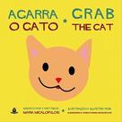 AGARRA O GATO - GRAB THE CAT - Autor: MICALOPULOS, MARIA - MARIA MICALOPULOS