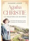 Agatha christie e a trajetória do mistério
