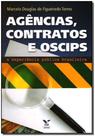 Agências, Contratos e Oscips - FGV Agências, Contratos e Oscips - FGV