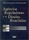 Agências Reguladoras e o Direito Brasileiro - ATLAS - GRUPO GEN