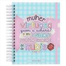 Agenda Personalizada Permanente e Anual 2025 Capa personalizadas Mulher Virtuosa quem Achará