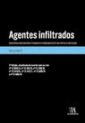 Agentes Infiltrados: o Magistrado Como Garantidor e Ferramenta de Aprimoram Agentes Infiltrados: o Magistrado Como Garantidor e Ferramenta de Aprimoram