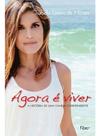 Agora é Viver - a História De Uma Família Codependente