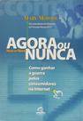 Agora Ou Nunca ! - CAMPUS - GRUPO ELSEVIER