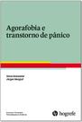 Agorafobia e transtorno de pânico - HOGREFE