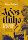 Agostinho e a Doutrina da Criação - VIDA NOVA Agostinho e a Doutrina da Criação - VIDA NOVA