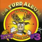 Álbum de Música JOGRO Da Turdy Point Buck Da Turd