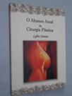 Alcance Atual Da Cirurgia Plastica O