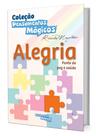 ALEGRIA - Coleção Pensamentos Mágicos
