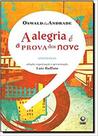 Alegria é a Prova dos Nove, A