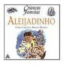 ALEIJADINHO, CRIANÇAS FAMOSAS - Carla Caruso e Angelo Bonito -