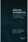 Além da inteligência