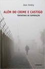 Alem do crime e castigo