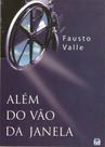 Além do Vão da Janela
