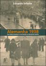 Alemanha 1938 - um militar brasileiro e sua família na alemanha nazista