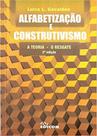 Alfabetização e Construtivismo - A Teoria O Resgate - Edicon