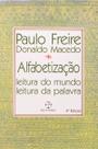 Alfabetização: Leitura Do Mundo, Leitura Da Palavra - PAZ E TERRA/RECORD