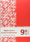 Álgebra para o Ensino Fundamental - Caderno de Atividades 9º ano - Vol.1