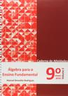 Álgebra para o Ensino Fundamental - Caderno de Atividades 9º ano - Vol.2 - POLICARPO LTDA