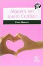 Alguém Em Quem Confiar - DCL - DIFUSAO CULTURAL DO LIVRO Alguém Em Quem Confiar - DCL - DIFUSAO CULTURAL DO LIVRO