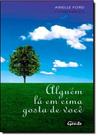 Alguém La Em Cima Gosta de Você - GENTE