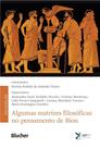 Algumas Matrizes Filosóficas no Pensamento de Bion - Edgard Blücher