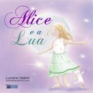 Alice e a Lua - Editora InVerso