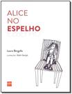Alice no Espelho - 02Ed/15 - SM EDICOES