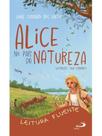 ALICE NO PAÍS DA NATUREZA - 2ª EDIÇÃO