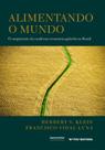 Alimentando o mundo: o surgimento da moderna economia agricola no brasil - FGV