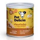 Alimento úmido pet delícia risotinho de frango 320g cães