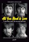 All You Need Is Love - A História Oral Do Fim Dos Beatles - Edição Limitada de Colecionador All You Need Is Love - A História Oral Do Fim Dos Beatles - Edição Limitada de Colecionador