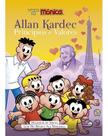 Allan Kardec Principios e Valores - Turma da Mônica