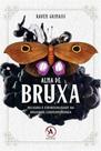 Alma De Bruxa - ARDANE EDITORA Alma De Bruxa - ARDANE EDITORA