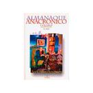 Almanaque Anacronico e Outros Contos Almanaque Anacronico e Outros Contos