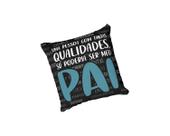 Almofada com Enchimento Qualidades de Pai Frase Fundo Preto
