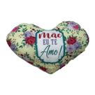 Almofada Coração de Pelúcia - Mãe Eu te Amo - 26x18,5cm - 1 unidade - Rizzo Almofada Coração de Pelúcia - Mãe Eu te Amo - 26x18,5cm - 1 unidade - Rizzo