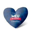 ALMOFADA Meu Marido Maravilhoso