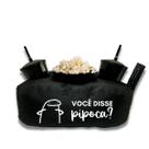 Almofada Porta Pipoca Meme Você Disse Pipoca