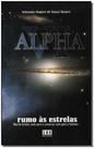 Alpha Vi-rumo as Estrelas Alpha Vi-rumo as Estrelas
