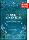 Alquimia ancestral Alquimia ancestral
