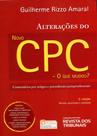 Alterações do Novo CPC - 3ª Edição (2018) O Que Mudou - RT - Revista dos Tribunais Alterações do Novo CPC - 3ª Edição (2018) O Que Mudou - RT - Revista dos Tribunais