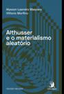 Althusser e o materialismo aleatório - CONTRACORRENTE