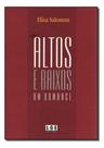 Altos e Baixos - um Romance