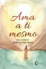 Ama a Ti Mesmo
