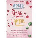 Amar, Amar e Amar
