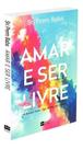 Amar e Ser Livre Amar e Ser Livre