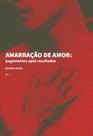 Amarração De Amor: Pagamentos Após Resultados - URUTAU EDITORA