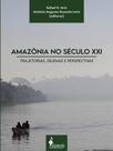 Amazônia no século xxi - vol. 1 - ALAMEDA