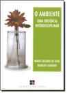Ambiente (O): Uma Urgência Interdisciplinar - PAPIRUS Ambiente (O): Uma Urgência Interdisciplinar - PAPIRUS